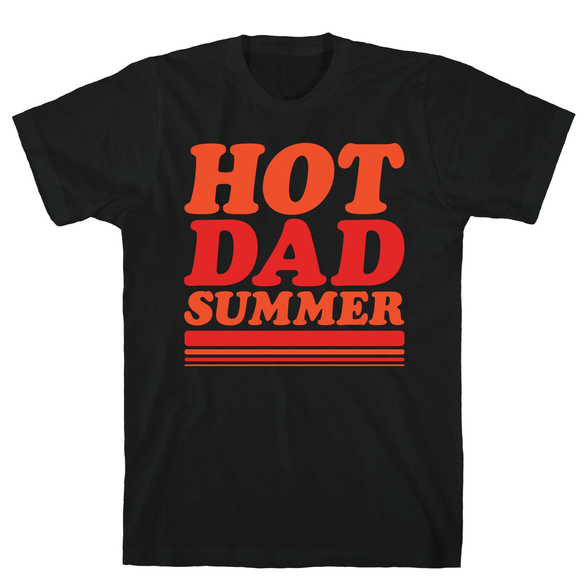 Hot Dad Summer Parody White Print T-Shirt